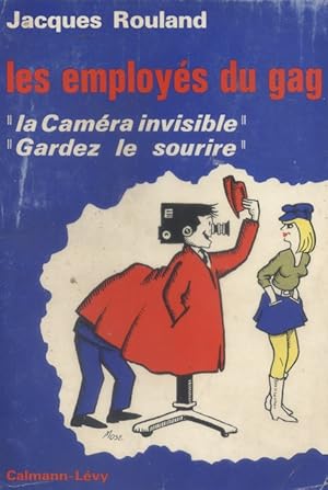 Seller image for Les employs du gag. "Gardez le sourire". "La camra invisible". for sale by Librairie Et Ctera (et caetera) - Sophie Rosire