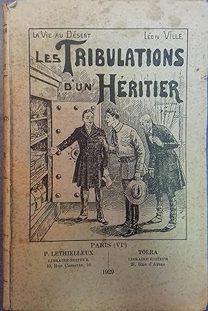 Seller image for Les tribulations d'un hritier. for sale by Librairie Et Ctera (et caetera) - Sophie Rosire