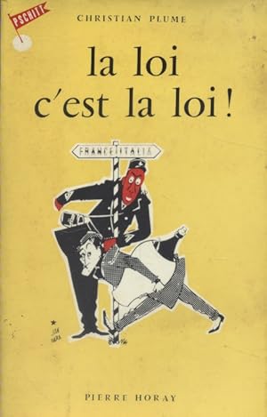 Image du vendeur pour La loi c'est la loi. mis en vente par Librairie Et Ctera (et caetera) - Sophie Rosire