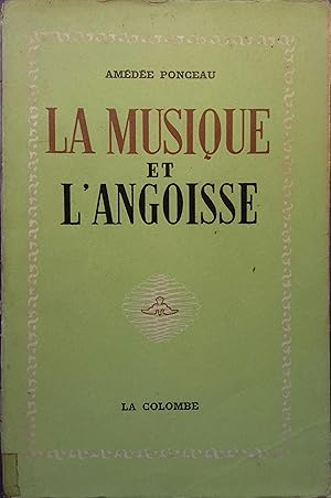 Imagen del vendedor de La musique et l'angoisse. a la venta por Librairie Et Ctera (et caetera) - Sophie Rosire