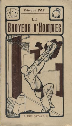 Imagen del vendedor de Le broyeur d'hommes. Vers 1930. a la venta por Librairie Et Ctera (et caetera) - Sophie Rosire