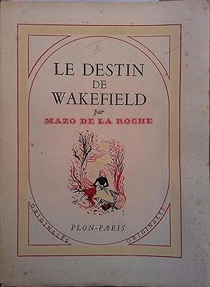 Le destin de Wakefield.