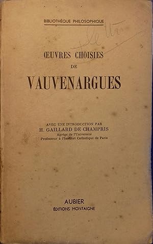 Bild des Verkufers fr Oeuvres choisies avec une introduction par H. Gaillard de Champris. Nous joignons une lettre autographe de H. Gaillard de Champris. zum Verkauf von Librairie Et Ctera (et caetera) - Sophie Rosire