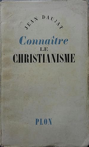 Seller image for Connatre le christianisme. for sale by Librairie Et Ctera (et caetera) - Sophie Rosire