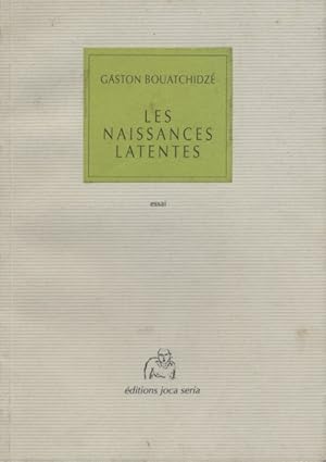 Imagen del vendedor de Les naissances latentes. a la venta por Librairie Et Ctera (et caetera) - Sophie Rosire