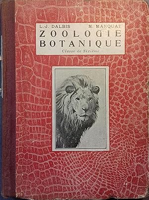 Seller image for Zoologie et botanique. Classe de sixime. for sale by Librairie Et Ctera (et caetera) - Sophie Rosire