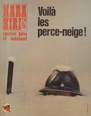 Hara-kiri mensuel, journal bête et méchant. Numéro 114. Voilà les perce-neige ! Mars 1971.