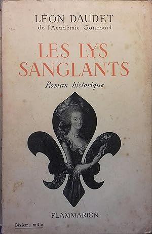 Seller image for Les lys sanglants. for sale by Librairie Et Ctera (et caetera) - Sophie Rosire