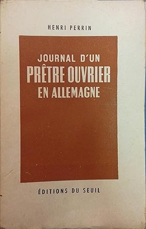 Seller image for Journal d'un prtre ouvrier en Allemagne. for sale by Librairie Et Ctera (et caetera) - Sophie Rosire