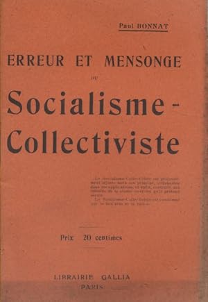 Bild des Verkufers fr Erreur et mensonge du socialisme-collectiviste. Dbut XXe. Vers 1900. zum Verkauf von Librairie Et Ctera (et caetera) - Sophie Rosire