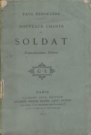 Image du vendeur pour Nouveaux chants du soldat. mis en vente par Librairie Et Ctera (et caetera) - Sophie Rosire