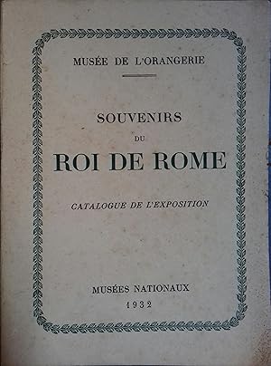 Souvenirs du roi de Rome.