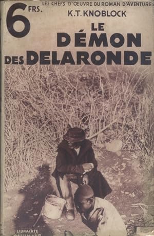 Imagen del vendedor de Le dmon des Delaronde. Vers 1930. a la venta por Librairie Et Ctera (et caetera) - Sophie Rosire