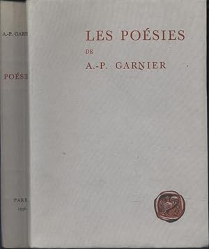 Image du vendeur pour Les posies de Auguste-Pierre Garnier. Odes - Les saisons normandes - Les corneilles sur la tour - Le jardin d'amour - Quatrain en son honneur - Le soir marin - Les heures dores - La branche de gui - Le chemin vers la mer - La closerie ou l'glogue du loisir - L'lgie normande. mis en vente par Librairie Et Ctera (et caetera) - Sophie Rosire