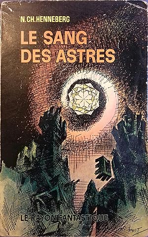 Seller image for Le sang des astres. for sale by Librairie Et Ctera (et caetera) - Sophie Rosire