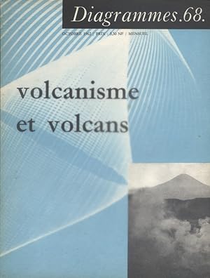 Image du vendeur pour Volcanisme et volcans. Diagrammes N 68. Octobre 1962. mis en vente par Librairie Et Ctera (et caetera) - Sophie Rosire