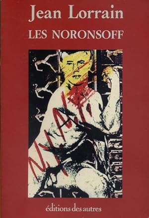 Imagen del vendedor de Les Noronsoff. a la venta por Librairie Et Ctera (et caetera) - Sophie Rosire