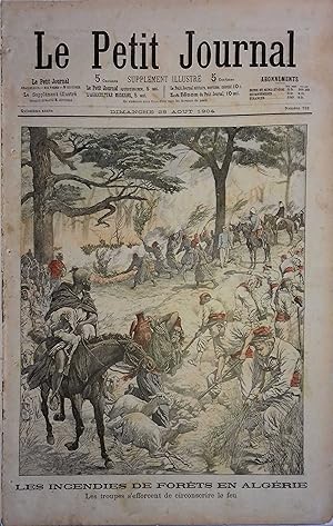 Le Petit journal - Supplément illustré N° 719 : Incendies de forêts en Algérie. (Gravure en premi...