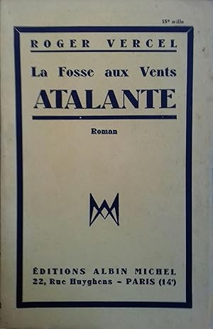 Atalante. La fosse aux vents - 3.