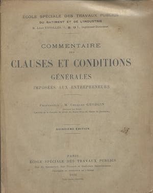 Immagine del venditore per Commentaire des clauses et conditions g�n�rales impos�es aux entrepreneurs. venduto da Librairie Et C�tera - Sophie Rosi�re