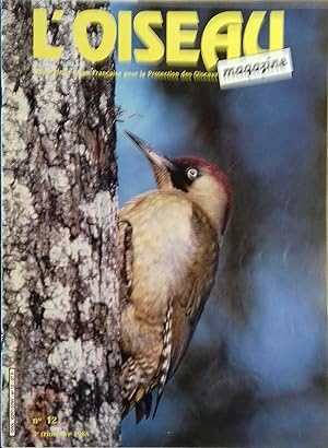L'Oiseau Magazine. N° 12. Revue de la ligue française pour la protection des oiseaux. 3e trimestr...