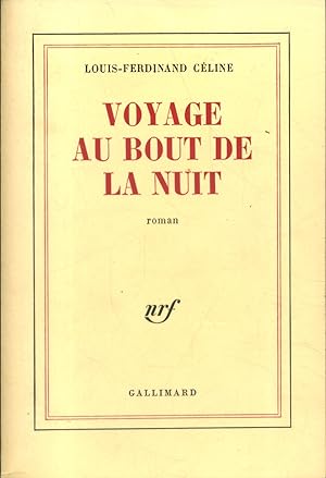 Bild des Verkufers fr Voyage au bout de la nuit. Roman. zum Verkauf von Librairie Et Ctera (et caetera) - Sophie Rosire