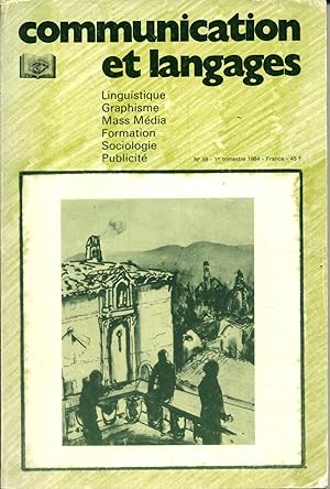 Communication et Langages N° 56. Linguistique, graphisme, mass media, formation, sociologie, publ...