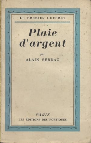 Seller image for Plaie d'argent. for sale by Librairie Et Ctera (et caetera) - Sophie Rosire
