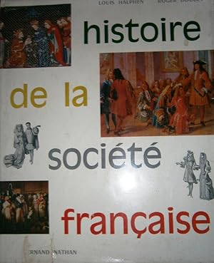 Imagen del vendedor de Histoire de la socit franaise. a la venta por Librairie Et Ctera (et caetera) - Sophie Rosire