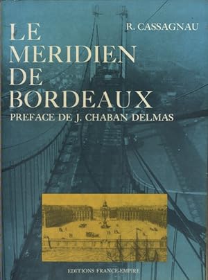 Le méridien de Bordeaux.
