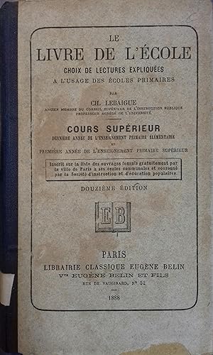 Seller image for Le livre de l'cole. Cours suprieur. for sale by Librairie Et Ctera (et caetera) - Sophie Rosire