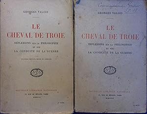 Seller image for Le cheval de Troie. Rflexions sur la philosophie et sur la conduite de la guerre. for sale by Librairie Et Ctera (et caetera) - Sophie Rosire