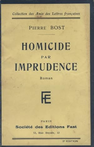 Bild des Verkufers fr Homicide par imprudence. zum Verkauf von Librairie Et Ctera (et caetera) - Sophie Rosire