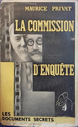 Seller image for La commission d'enqute. Suivi de Les documents secrets et la parole libre N 4. for sale by Librairie Et Ctera (et caetera) - Sophie Rosire