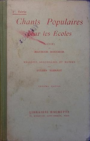 Chants populaires pour les écoles. 1ère série. Vers 1930.