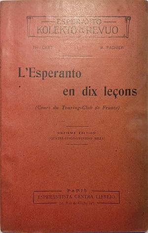 L'Esperanto en dix leçons. (Cours du Touring-Club de France).