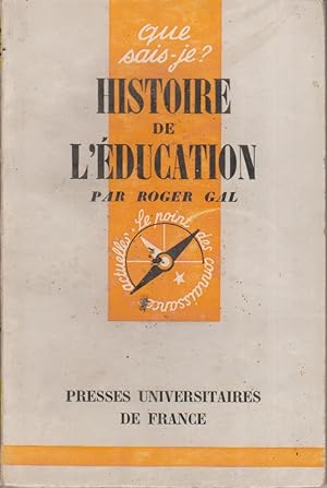 Image du vendeur pour Histoire de l'ducation. mis en vente par Librairie Et Ctera (et caetera) - Sophie Rosire