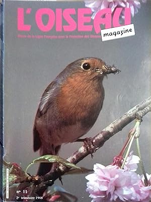 L'Oiseau Magazine. N° 11. Revue de la ligue française pour la protection des oiseaux. 2e trimestr...