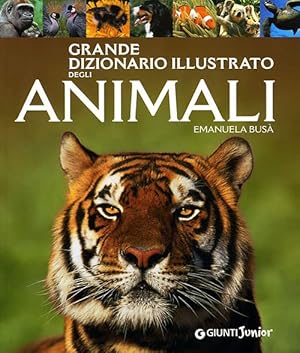 Immagine del venditore per Grande dizionario illustrato degli animali. Ediz. illustrata venduto da librisaggi
