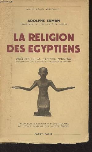 Bild des Verkufers fr La religion des Egyptiens - "Bibliothque Historique" zum Verkauf von Le-Livre