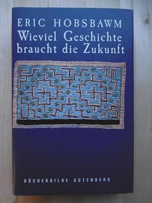 Immagine del venditore per Wieviel Geschichte braucht die Zukunft. (Aus dem Englischen von Udo Rennert). venduto da Antiquariat Steinwedel