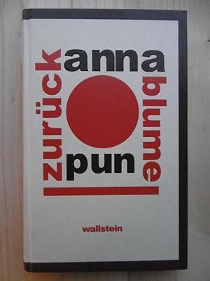 Seller image for Anna Blume und zurck. Poetische Antworten auf "An Anna Blume" von Kurt Schwitters. for sale by Antiquariat Steinwedel