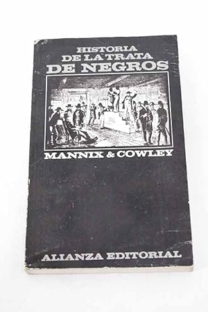 Imagen del vendedor de Historia de la trata de negros a la venta por Alcaná Libros