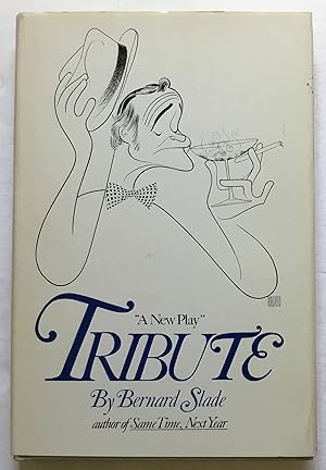 Seller image for Tribute. 'A New Play.' for sale by Monkey House Books