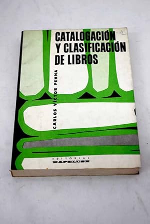Imagen del vendedor de Catalogacin y clasificacin de los libros a la venta por Alcan Libros