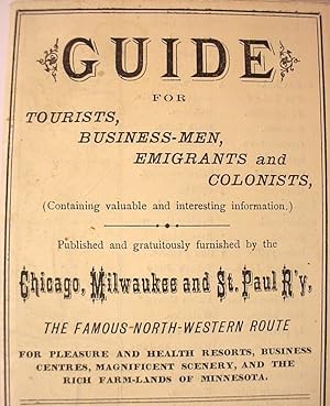 Guide / For / Tourists, Business-Men, Emigrants And Colonists / ( Containing Valuable And Interes...