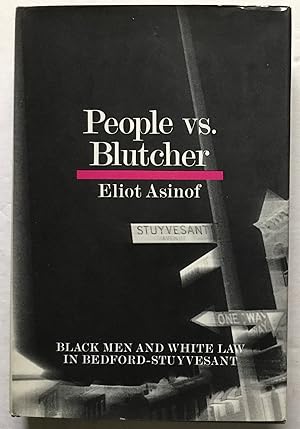 Seller image for People vs. Blutcher. Black Men and White Law in Bedford-Stuyvesant. for sale by Monkey House Books
