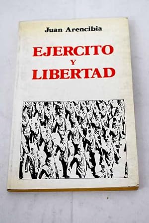 Imagen del vendedor de Ejrcito y libertad a la venta por Alcan Libros