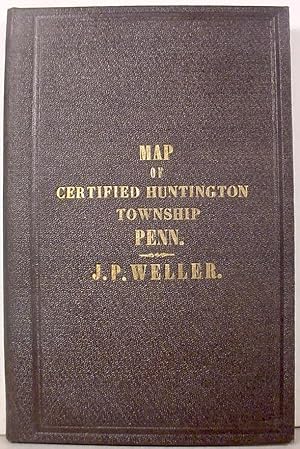 Map / Of / Certified Huntington / Township / Penn._____ [cover.title]