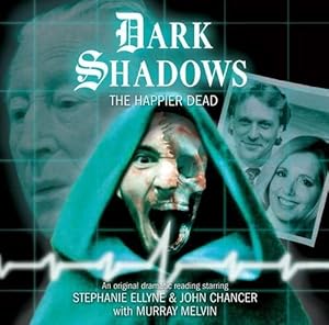 Bild des Verkufers fr The Happier Dead (Dark Shadows) zum Verkauf von WeBuyBooks